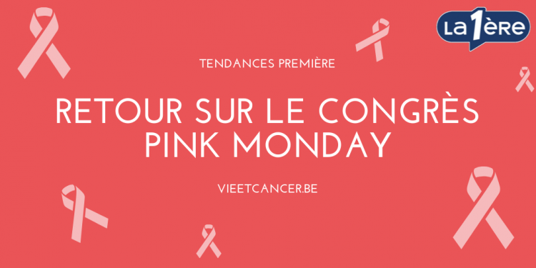 Chronique radio Tendances Première: le congrès Pink Monday sur le retour au travail après un cancer