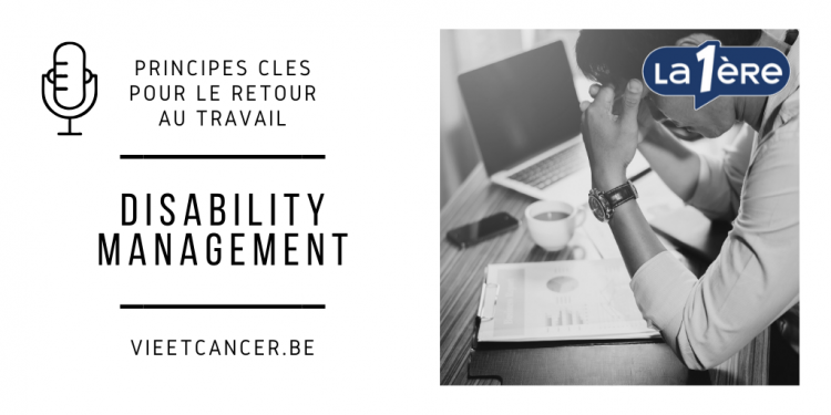 Chronique radio Tendances Première: Les grands principes du Disability Management