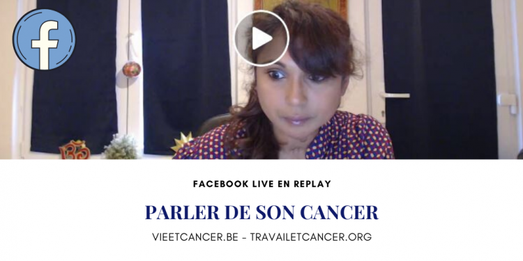 Facebook live : parler de son cancer