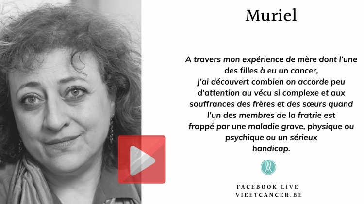 Rencontre inspirante : Muriel Scibilia, quand le cancer bouleverse la fratrie !